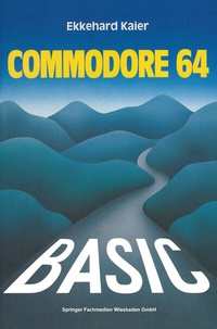 Abbildung von: BASIC-Wegweiser für den Commodore 64 - Vieweg+Teubner Verlag