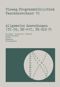 Cover: Allgemeine Anwendungen (TI-59, HP-41 C, FX-602 P) - Vieweg+Teubner Verlag