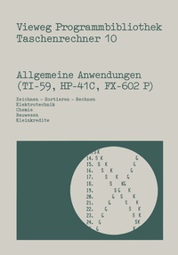 Abbildung von: Allgemeine Anwendungen (TI-59, HP-41 C, FX-602 P) - Vieweg+Teubner Verlag