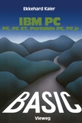 Cover: BASIC-Wegweiser f&uuml;r IBM PC, PC XT, Portable PC und PCjr - Vieweg+Teubner Verlag