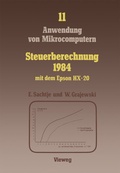 Cover: Steuerberechnung 1984 mit dem Epson HX-20 - Vieweg+Teubner Verlag
