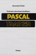 Cover: Technisch-naturwissenschaftlicher Pascal-Trainer - Vieweg+Teubner Verlag
