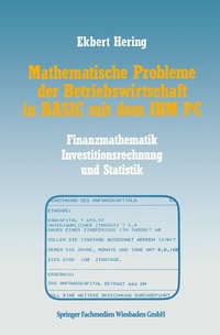 Abbildung von: Mathematische Probleme der Betriebswirtschaft in BASIC mit dem IBM PC - Vieweg+Teubner Verlag