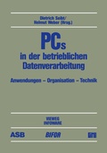 Cover: PCs in der betrieblichen Datenverarbeitung - Vieweg+Teubner Verlag
