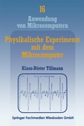 Cover: Physikalische Experimente mit dem Mikrocomputer - Vieweg+Teubner Verlag