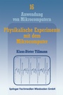 Cover: Physikalische Experimente mit dem Mikrocomputer - Vieweg+Teubner Verlag