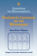 Cover: Physikalische Experimente mit dem Mikrocomputer - Vieweg+Teubner Verlag