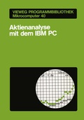 Cover: Aktienanalyse mit dem IBM PC - Vieweg+Teubner Verlag
