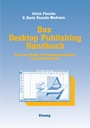 Cover: Das Desktop Publishing Handbuch - Vieweg+Teubner Verlag
