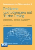 Cover: Probleme und L&ouml;sungen mit Turbo-Prolog - Vieweg+Teubner Verlag