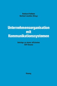 Abbildung von: Unternehmensorganisation mit Kommunikationssystemen - Vieweg+Teubner Verlag