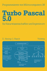 Abbildung von: Turbo Pascal 5.0 für Naturwissenschaftler und Ingenieure - Vieweg+Teubner Verlag