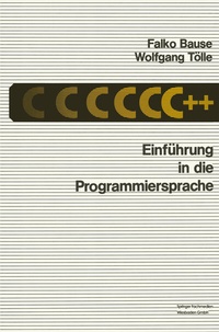 Enlarge image Cover: Einführung in die Programmiersprache C++ - Vieweg+Teubner Verlag