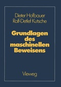 Cover: Grundlagen des maschinellen Beweisens - Vieweg+Teubner Verlag