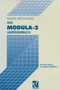 Abbildung von: Das Modula-2 Umsteigerbuch - Vieweg+Teubner Verlag