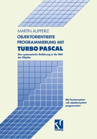 Abbildung von: Objektorientierte Programmierung mit Turbo Pascal - Vieweg+Teubner Verlag