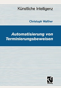 Abbildung von: Automatisierung von Terminierungsbeweisen - Vieweg+Teubner Verlag