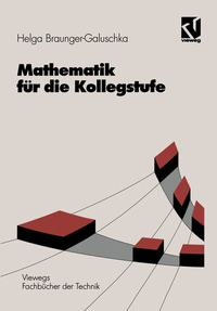 Abbildung von: Mathematik für die Kollegstufe - Vieweg+Teubner Verlag