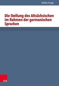 Abbildung von: Die Stellung des Altsächsischen im Rahmen der germanischen Sprachen - Vandenhoeck & Ruprecht