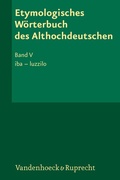 Cover: Etymologisches W&ouml;rterbuch des Althochdeutschen, Band 5 - Vandenhoeck & Ruprecht