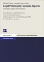 Cover: Legal Philosophy - General Aspects. Vol. 1: Concepts, Rights and Doctrines - Franz Steiner Verlag