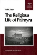 Cover: The Religious Life of Palmyra - Franz Steiner Verlag