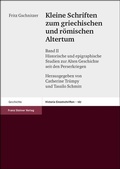 Cover: Kleine Schriften zum griechischen und r&ouml;mischen Altertum. Band 2 - Franz Steiner Verlag
