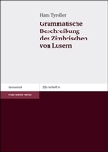Cover: Grammatische Beschreibung des Zimbrischen von Lusern - Franz Steiner Verlag
