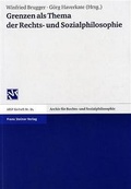 Cover: Grenzen als Thema der Rechts- und Sozialphilosophie - Franz Steiner Verlag
