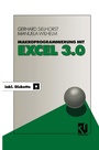 Cover: Makroprogrammierung mit Excel 3.0 - Vieweg+Teubner Verlag