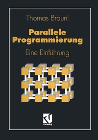 Enlarge image Cover: Parallele Programmierung - Vieweg+Teubner Verlag