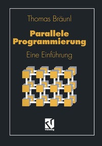 Enlarge image Cover: Parallele Programmierung - Vieweg+Teubner Verlag