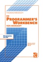 Cover: Die Microsoft Programmer's Workbench - Vieweg+Teubner Verlag