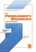 Cover: Die Microsoft Programmer's Workbench - Vieweg+Teubner Verlag