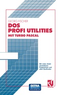 Cover: DOS Profi Utilities mit Turbo Pascal - Vieweg+Teubner Verlag