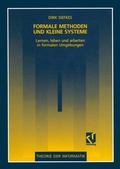 Cover: Formale Methoden und kleine Systeme - Vieweg+Teubner Verlag