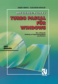 Abbildung von: Das Vieweg Buch zu Turbo Pascal für Windows - Vieweg+Teubner Verlag