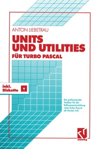 Enlarge image Cover: Units und Utilities für Turbo Pascal - Vieweg+Teubner Verlag