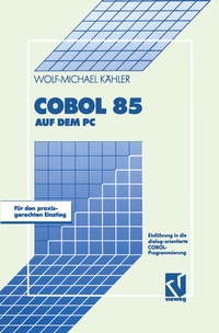 Enlarge image Cover: COBOL 85 auf dem PC - Vieweg+Teubner Verlag