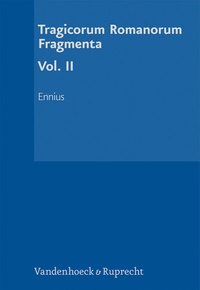 Enlarge image Cover: Tragicorum Romanorum Fragmenta. Vol. II - Vandenhoeck & Ruprecht