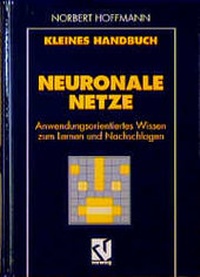 Enlarge image Cover: Kleines Handbuch Neuronale Netze - Vieweg+Teubner Verlag