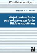 Cover: Objektorientierte und wissensbasierte Bildverarbeitung - Vieweg+Teubner Verlag