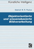 Cover: Objektorientierte und wissensbasierte Bildverarbeitung - Vieweg+Teubner Verlag