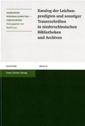 Cover: Katalog der Leichenpredigten und sonstiger Trauerschriften in niederschlesischen Bibliotheken und Archiven - Franz Steiner Verlag