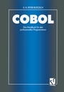 Cover: COBOL - Das Handbuch f&uuml;r den professionellen Programmierer - Vieweg+Teubner Verlag