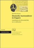 Cover: Deutsche Auswanderer in Ungarn - Franz Steiner Verlag