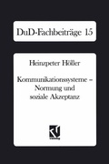 Cover: Kommunikationssysteme - Normung und soziale Akzeptanz - Vieweg+Teubner Verlag