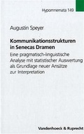 Cover: Kommunikationsstrukturen in Senecas Dramen - Vandenhoeck & Ruprecht