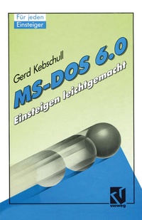 Enlarge image Cover: MS-DOS 6.0 - Vieweg+Teubner Verlag