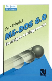 Abbildung von: MS-DOS 6.0 - Vieweg+Teubner Verlag